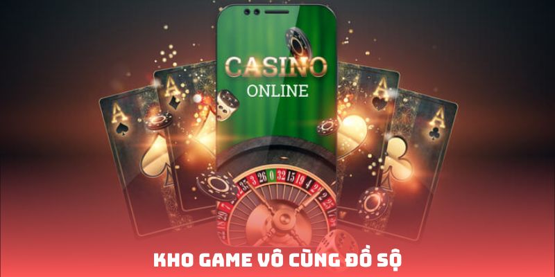 Kho game vô cùng đồ sộ của chúng tôi
