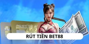Rút tiền Bet88