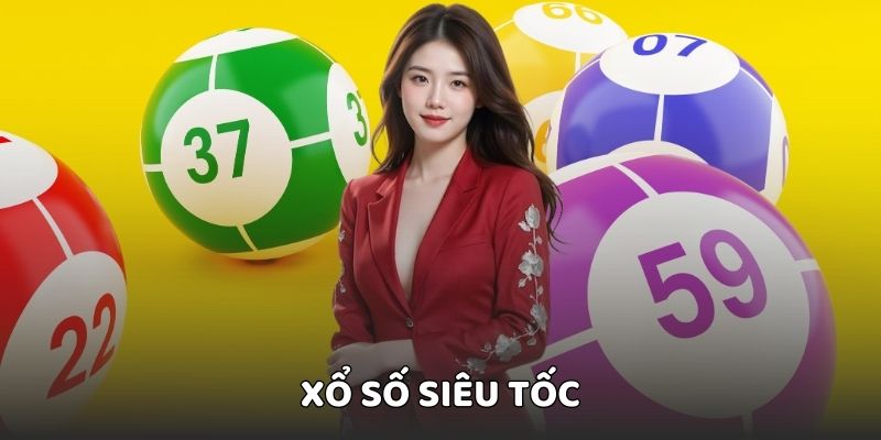 Xổ số siêu tốc